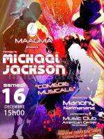 Comédie musicale hommage to Mickael Jackson American Center