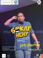 Sokaf'hehy lolosy bonatsara One man/woman show CGM Analakely