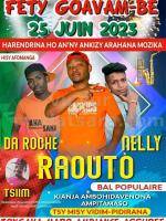 Fety goavam-be Raoutou, Da Roche, Nelly Concert Kianja ambohidavenona