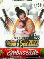 Sélection miss maman et enfant 2022 - Embuscade Salazamay