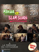 Makwa‍ & Slam'Suaré‍ - concert slam et musique - Terrasse du voyageur Antsiranana‍