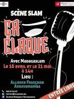 Scène Slam ça claque avec Madagaslam AFT - Alliance Française d'Antananarivo