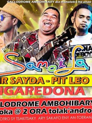 Mr Sayda , Samoela , Pit Leo - Showcase - Gallodrome Ambohibary Sambaina