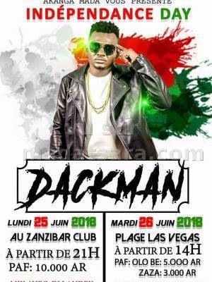 Dackman independance day Discothèque Zanzibar - Plage Las Vegas Maroantsetra