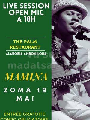 Mamina Open Mic The palm Alarobia Amboniloha