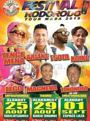 Festival Rodorodo - Lego, Tence Mena, Magneva, Tinondia, Ariane, Tsota, Koike Kianja Antsahavola Amparafaravola - Terrain Tanambe - Espace Laza Antanifotsy Ambatondrazaka