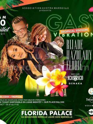 Gasy tropical edition Rijade, Hazolahy, Elodie Florida Palace Marseille