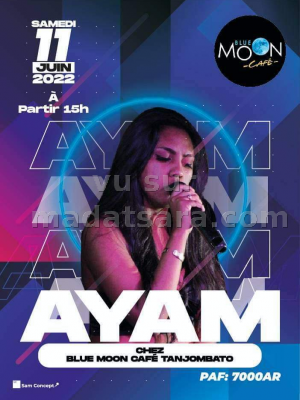 Ayam - Concert - Blue Moon Café Ambaniatsimo Tanjombato