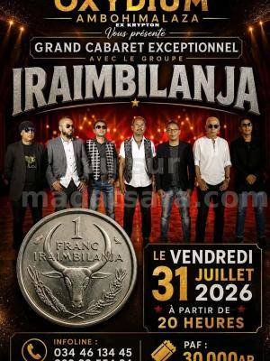 Iraimbilanja grand Cabaret exceptionnel Oxydium Ambohimalaza