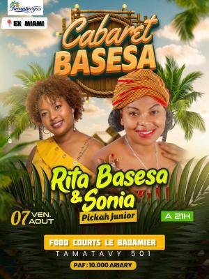 Cabaret Basesa - Rita Privat & Soniah Food Court Le Badamier Espace Radamier Tamatavy 501