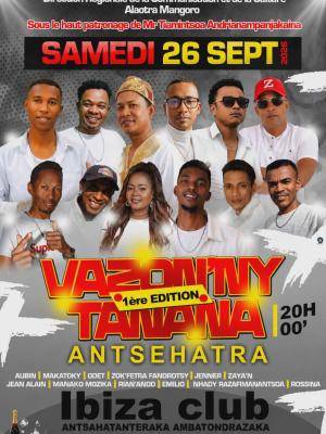 Vazon'ny tanana antsehatra 1ère édition - Ibiza Club Antsahatanteraka Ambatondrazaka