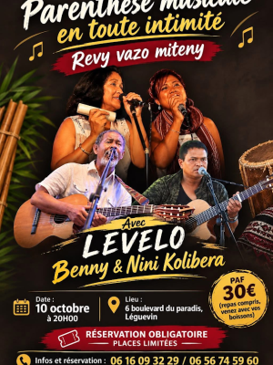 Revy vazo miteny parenthèse musicale en toute intimité - Levelo, Benny , Nini Kolibera