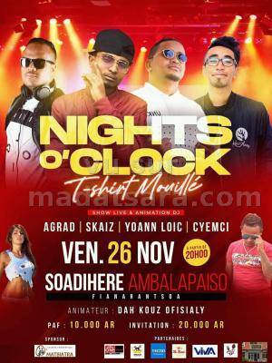 Night o'Clock Skaiz, Agrad, Yoann Loic, Cyemci Soadiahere Ambalapaiso