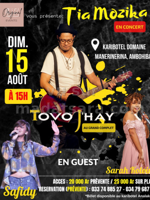 Tia mozika en concert Tovo j'hay‍ Safidy‍ Sarah Gasy‍ - Karibotel Domaine Manerinerina Ambohibao Ambohijanahary‍