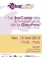 1er Barcamp des entrepreneurs de la GasyPora à Paris AFCEPF Malakoff