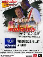 Mahaleo en Cabaret - Centre Commercial Aerovillage Talatamaty