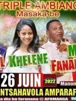 Triple ambiance masaka be - Kimil , Khelene , Fanah , Marion - Showcase - Kianja Antsahavola Amparafaravola