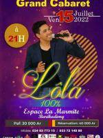 Cabaret - Lola - Espace La Marmite Barikadimy