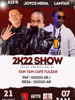 2K22 Show - Tam Tam Café‍ - Dj Kifr‍ Joyce Mena Makoa‍ Lamtah‍