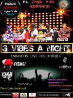 3 Vibes a night - Casc PK Zero Soarano (Madarail)‍ avec Jess Flavy One‍, Jiol'Ambup's‍, Tsiliva‍ , Cyemci‍