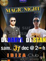 Magic night - Discothèque / Clubbing Dj Haryl, Dj Stan - Ibiza Club Antsahatanteraka Ambatondrazaka
