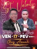 Diner/Soirée dansant(e) Saint Valentin José (Tarika Hasina) , Tonton Pa - Annah Moramanga