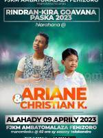 Christian K , Ariane Showcase FJKM Ambatomalaza Fehizoro