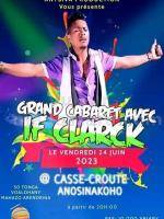 Cabaret avec If Clarck - Hotel Casse-Croute Anosinakoho