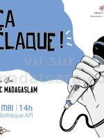 Ca claque Madagaslam AFT - Alliance Française d'Antananarivo Slam