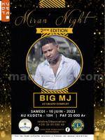 Miran'Night 2ème édition - Big MJ Showcase Kudeta urban Club