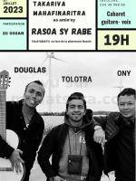 Takariva mahafinaritra rasoa & Rabe Talatamaty Cabaret Dougle , Tolotra , Ony