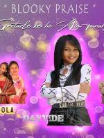 Blooky Praise Spectable be ho Aim-panahy