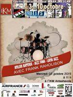 Atelier batterie - Jazz fnk - latin Jazz avec Frank Raholison à l'IKM Antsahavola