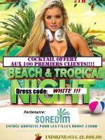 Beach & Tropical Night au discothèque Le Six