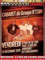Cabaret du groupe B'Tsim à La Mozika Bar Karaoke Pizzeria Morafeno