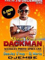 Dackman - Show case au Djembe discothèque Nosy Be