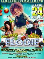 Elodie - Krismasy double ambiansy - Sexy Show Dj Natal - Tranompokonolona Mahitsy