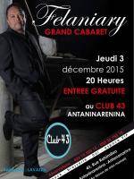 Felaniary grand cabaret au Club 43 Antaninarenina