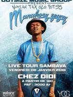 Ngiah Tax Olo Fotsy - Live tour Sambava - Chez Didi