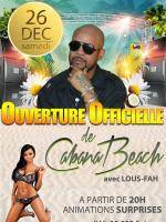 Ouverture officielle de Cabana Beach avec Lous-Fah