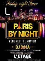 Paris By Night à l'Etage Paris avec Dj Dina