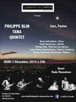 Philippe Blin, Tana Quintet en concert au Buffet du Jardin - Guest Rado Manantsoa
