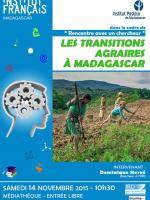 Rencontres avec un chercheur - Dominique Hervé - Les transitions agraires à Madagascar au IFM
