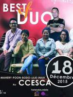 Rija Ramanantoanina, Mahery, Poon, Bodo, Lilie et Inah - Best of Duo au CCESCA