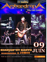 AmbondronA‍ feu de camp - Kianjan'ny Kanto Mahamasina‍