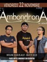 AmbondronA en cabaret à l'Insomnia Bretigny sur Orge