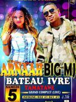 Arnaah et Big MJ - Grande soirée au Bateau Ivre Toamasina