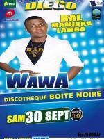Bal mamiaka lamba avec Wawa Discothèque Boite Noire Antsiranana