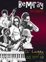 Bemiray en cabaret au Ch'Luiggy