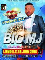 Big MJ cabaret celibataire tour Fenegam's Fenerive Est Madagasikara
